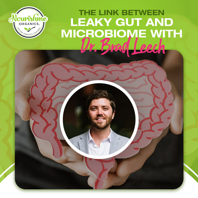 Leaky Gut and Microbiome with Dr. Brad Leech