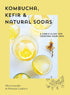 Kombucha, Kefir &amp; Soda Alami 