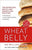 Wheat Belly By William MD Davis