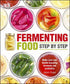 Fermenting Foods Step-By-Step