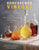 Homebrewed Vinegar: How to Ferment 60 Delicious Varieties