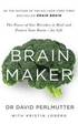 Brainmaker by Dr David Perlmutter