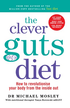 The Clever Guts Diet by Dr Michael Mosley